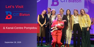 Save the Date | Let's Visit CIT Blaton & Kanal-Centre Pompidou